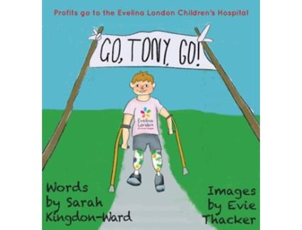 Livro Go, Tony, Go! De Sarah Kingdon-ward (inglês - Capa Dura)