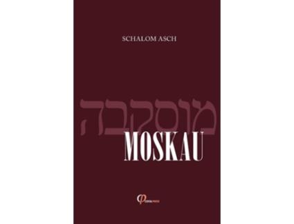 Livro Moskau De Schalom Asch (alemão)