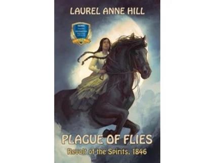 Livro Plague Of Flies Revolt Of The Spirits, 1846 De Laurel Anne Hill (inglês)