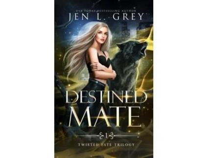 Livro Destined Mate de Jen L Grey (Inglês)