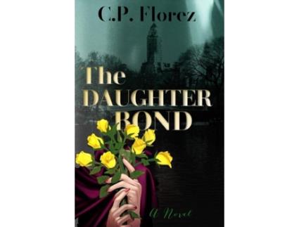 Livro The Daughter Bond de CP Florez (Inglês)
