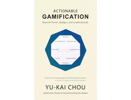 Livro Actionable Gamification - Beyond Points, Badges, and Leaderboards Yu-Kai Chou (Inglês)