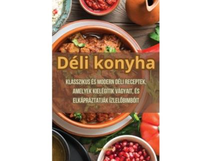 Livro Déli konyha de Jeno Szoke (Inglês)