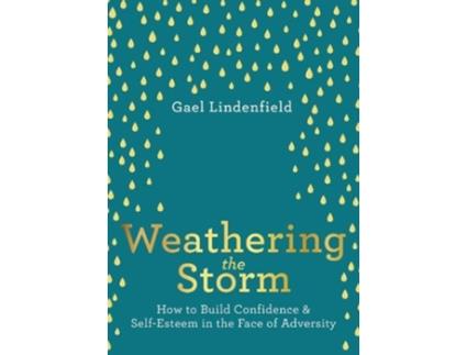 Livro Weathering the Storm de Gael Lindenfield (Inglês)