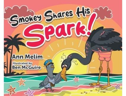 Livro Smokey Shares His Spark de Ann Marie Melim (Inglês)