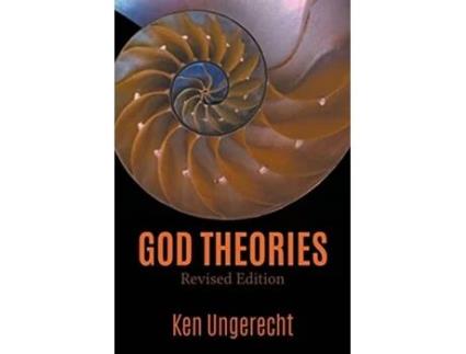 Livro God Theories Revised Edition De Ken Ungerecht (inglês)
