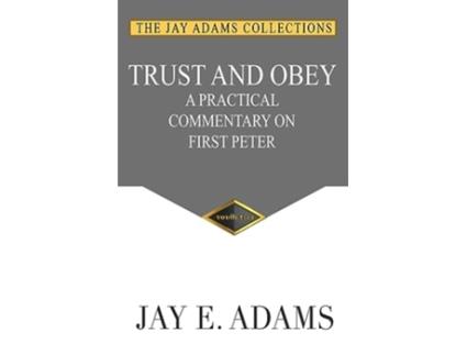 Livro Trust and Obey de Jay E Adams (Inglês)