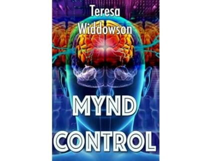 Livro MYND Control de Teresa Widdowson (Inglês)