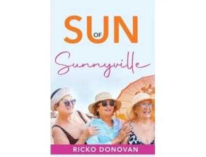 Livro Sun of Sunnyville de Ricko Donovan (Inglês)