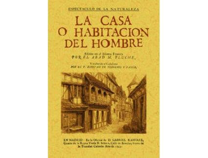Livro La casa o habitación del hombre de M. Pluche
