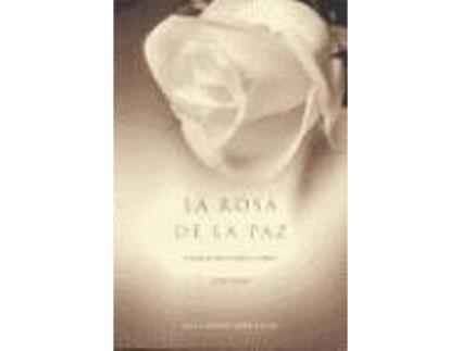 Livro La Rosa De La Paz