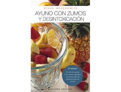 Livro Ayuno Con Zumos Y Desintoxicacion