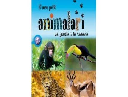 Livro El Meu Petit Animalari. La Jungla I La Sabana