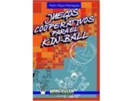 Livro Juegos Cooperativos Para El Kin Ball