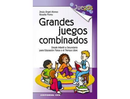 Livro Grandes Juegos Combinados.Desde Infantil A Secundaria