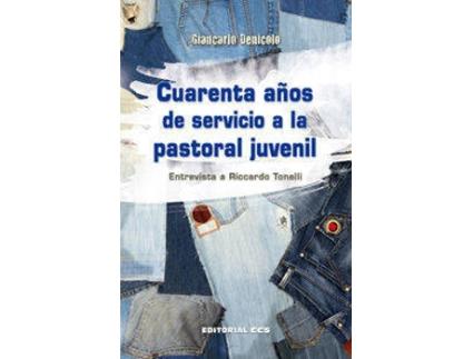 Livro Cuarenta Años De Servicio A La Pastoral Juvenil Entrevista