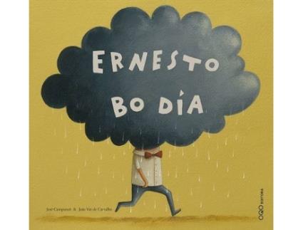 Livro Ernesto Bo día de Jose Campanari & João Vaz De Carvalho (Galego)