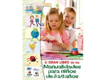 Livro El Gran Libro De Las Manualidades Infantiles De 3 A 6 Años de Vários Autores