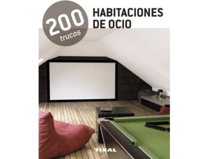 Livro 200 Trucos En Decoración Habitaciones De Ocio de Equipo Tikal