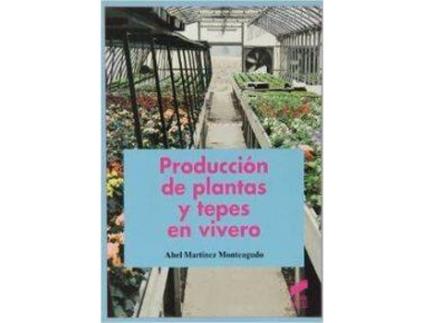 Livro Producción De Palntas Y Tepes En Vivero