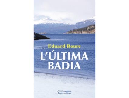 Livro L Ultima badia de Xavier Vinader Sanchez