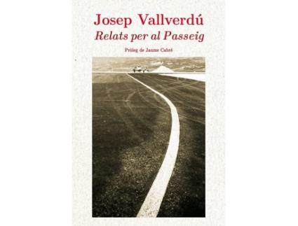 Livro Relats Per Al Passeig de José Vallverdu