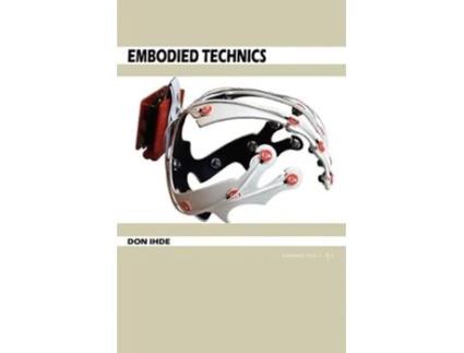 Livro Embodied Technics De Don Ihde (inglês)