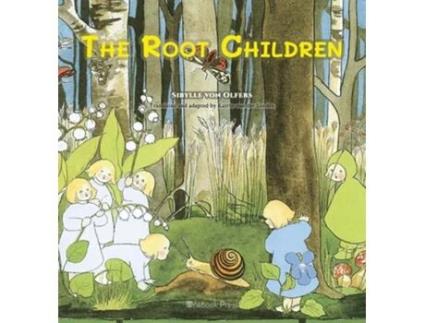 Livro The Root Children de Sibylle Von Olfers (Inglês - Capa Dura)
