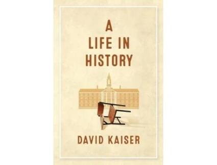 Livro A Life in History de David Kaiser (Inglês)
