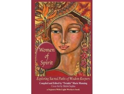 Livro Women Of Spirit De 'twinkle' Marie Manning (inglês)