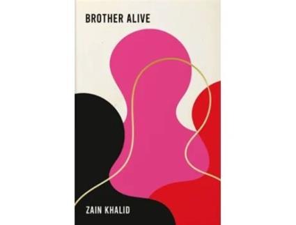 Livro Brother Alive De Zain Khalid (inglês - Capa Dura)