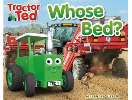 Livro Tractor Ted Whose Bed De Alexandra Heard (inglês)