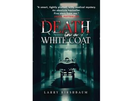 Livro Death in a White Coat de Larry Kirshbaum (Inglês)