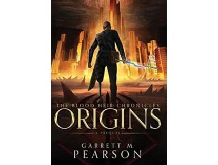 Livro The Blood Heir Chronicles Origins De Garrett Pearson (inglês - Capa Dura)