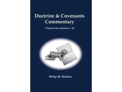 Livro Doctrine amp Covenants Volume One Sections 1 - 34 de Philip M Hudson (Inglês)