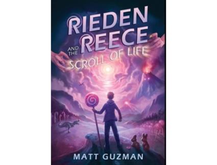 Livro Rieden Reece and the Scroll of Life Mystery, Adventure and a Thirteen-Year-Old Heros Journey. de Matt Guzman (Inglês - Capa Dura)