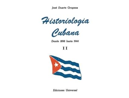 Livro Historiologia Cubana Ii De Jose D Oropesa (espanhol)