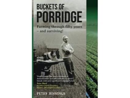 Livro Buckets Of Porridge De Peter Jennings (inglês)