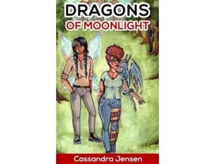 Livro The Children Of Colminon Dragons Of Moonlight De Cassandra Jensen (inglês - Capa Dura)
