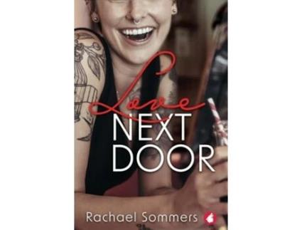 Livro Love Next Door de Rachael Sommers (Inglês)