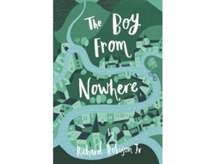 Livro The Boy From Nowhere De Richard Jr Robison (inglês)