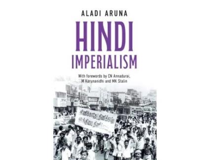 Livro Hindi Imperialism A Memoir of Dreams, Hopes and Betrayals de Aladi Aruna (Inglês)