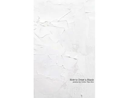 Livro How To Draw A Blank De Collin Van Son (inglês)