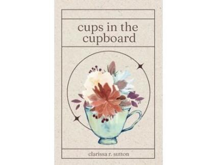 Livro cups in the cupboard de Clarissa R Sutton (Inglês)