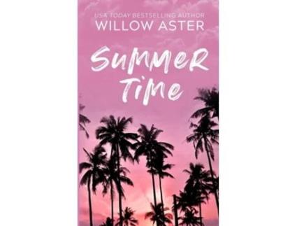 Livro Summertime de Willow Aster (Inglês)
