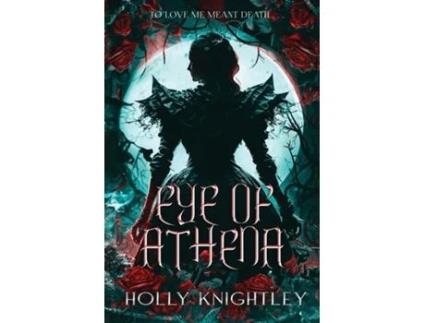 Livro Eye of Athena An Edgar Allan Poe Supernatural Suspense Thriller de Holly Knightley (Inglês)