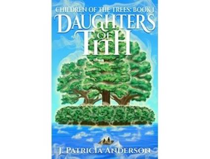 Livro Daughters of Tith de J Patricia Anderson (Inglês)