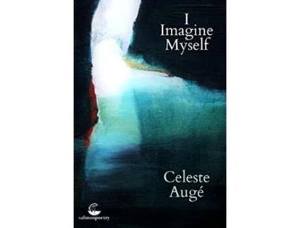 Livro I Imagine Myself De Celeste Auge (inglês)