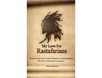 Livro My Love For Rastafarians De Denis Mclean (inglês)