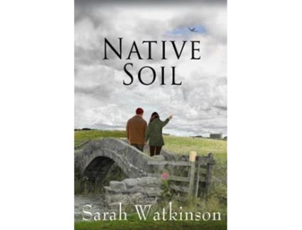 Livro Native Soil De Sarah Watkinson (inglês)